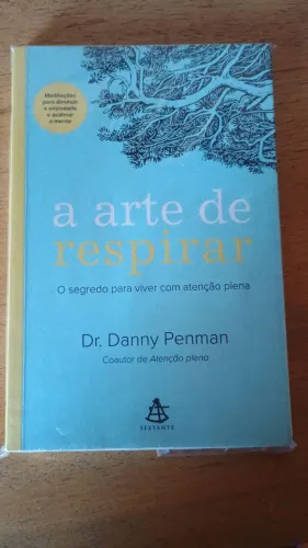 A Arte de Respirar - Livro para Reduzir Ansiedade