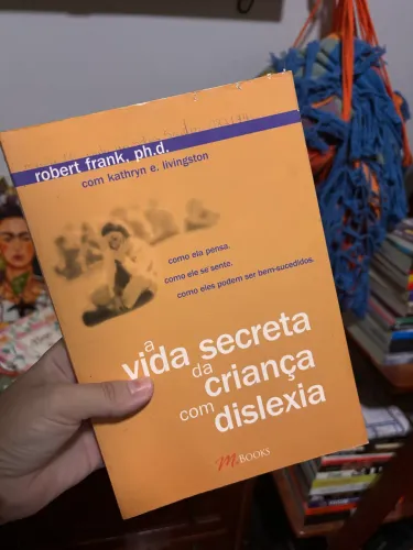 livro a vida secreta da criança com dislexia