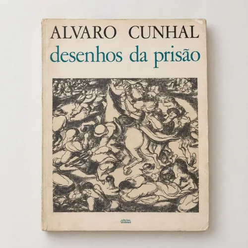 "Desenhos da Prisão" - Álvaro Cunhal (Edições Afrobrasil)