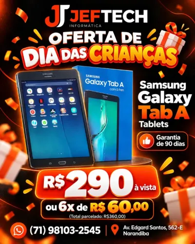 Tablet Samsung Galaxy Tab A ? Dia das Crianças