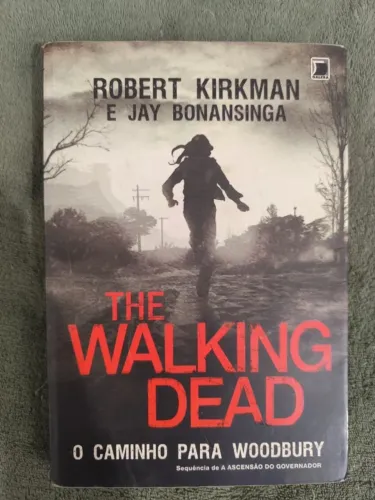 The Walking Dead - O Caminho Para Woodbury