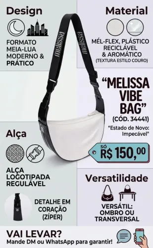 "MELISSA VIBE BAG"
