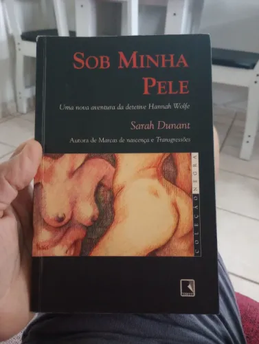 Sob minha pele Sarah Dunant