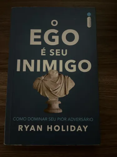 O Ego é seu inimigo