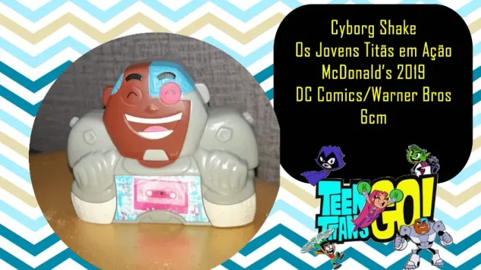 cyborg shake os jovens titãs em ação mcdonalds 2019 dc comics/warner bros