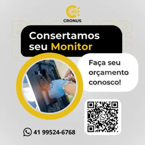 Assistência Técnica de Monitores - Cronus Informática