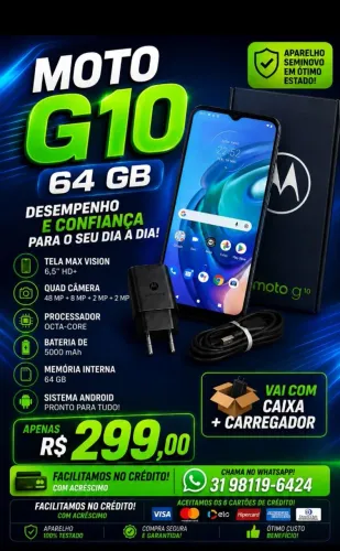 Motorola moto G10 64 GB 299 reais aceito cartão de crédito com acréscimo 