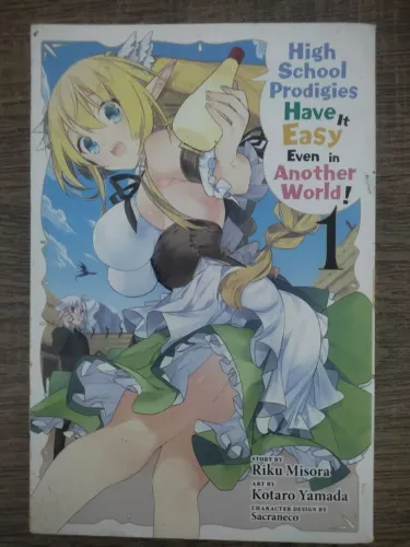 High School Prodigies Have It Easy Even in Another World! Vol.01