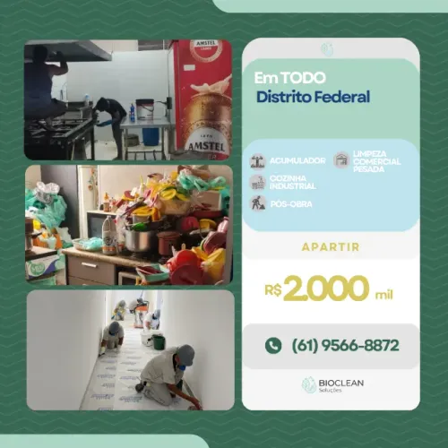 Limpeza Pesada e Pós-Obra/Acumulador/Cozinha Industrial em Brasília | BioClean