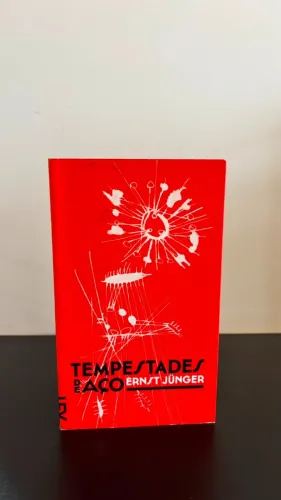 Tempestades de Aço - Ernst Junger - Cosac Naify