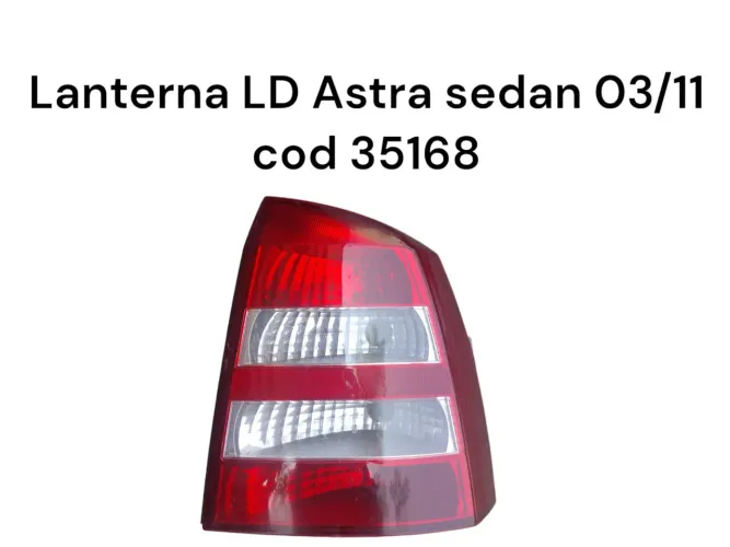 Lanterna traseira LD Astra Sedan 03/11