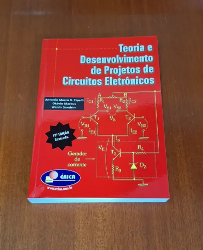 Livro Teoria e Desenvolvimento de Projetos de Circuitos Eletrônicos - Cipelli