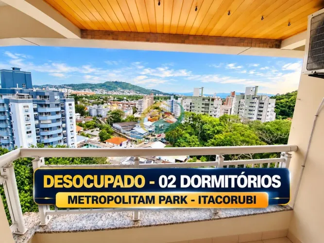 Apartamento METROPOLITAM PARK - ITACORUBI - 02 Dormitórios + 01 VAGA - DESOCUPADO.