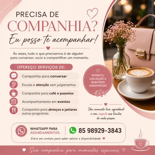 Precisa de companhia? Eu posso te acompanhar.
