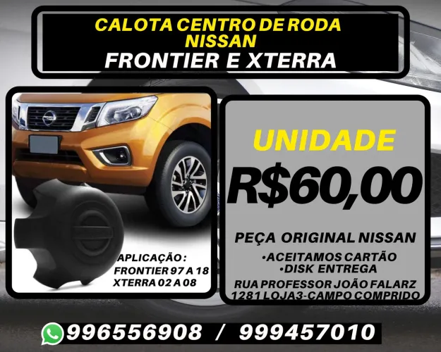 Calota centro de roda Nissan Frontier e Xterra original. R$60,00 a unidade. Disk entrega
