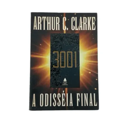 LIVRO 3001: A ODISSEIA FINAL - ARTHUR C. CLARKE - USADO 