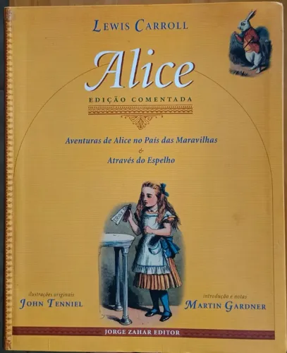Livro Alice - Edição comentada - Alice no País das Maravilhas e Alice Através do Espelho