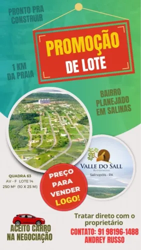 Terreno em Salinas-PÁ, QUITADO, condomínio valle do sall 1.