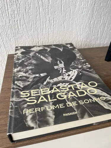 Perfume de Sonho - lindo livro de Sebastião Salgado 