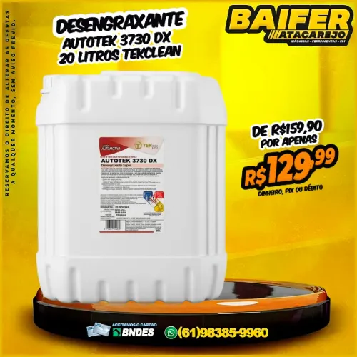 Desengraxante Autotek 3730 DX 20 Litros Tekclean