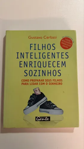 Livro Filhos Inteligentes Enriquecem Sozinhos