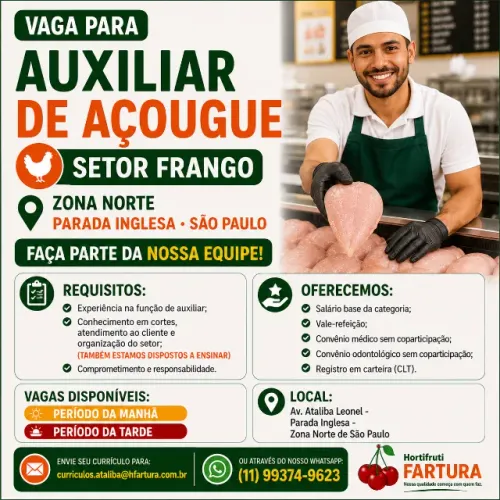 Vaga para Auxiliar de Açougue (Setor Frango) - Zona Norte (Parada Inglesa - São Paulo)