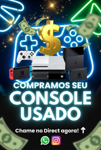 COMPRAMOS SEU CONSOLE USADO