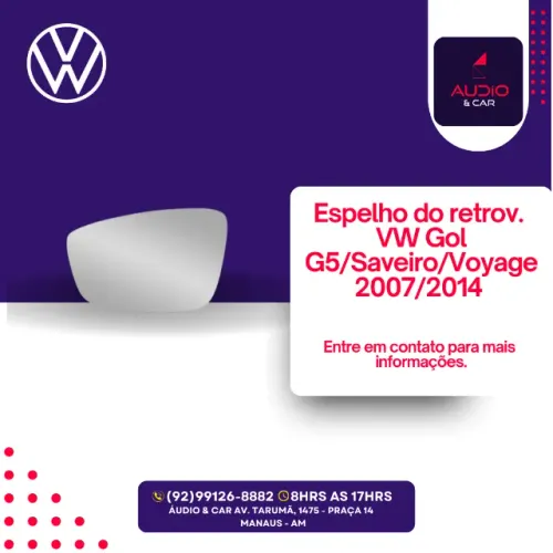 Espelho do retrovisor Gol G5/Voyage/Saveiro 2007-2014 