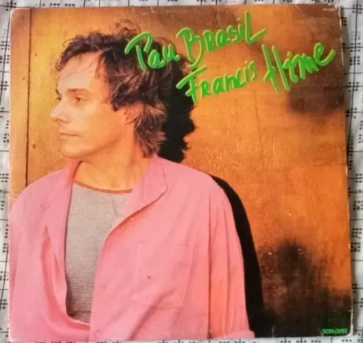 LP-Disco vinil-Francis Hime-Pau Brasil-Ano 1982-Com encarte