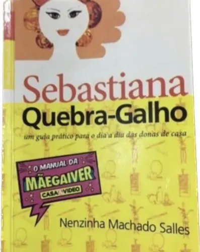  Manual da Mãe Gaiver - Sebastiana Quebra-Galho (8ª Edição)
