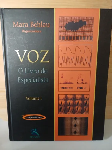 Voz: o livro do especialista. VOLUME 1