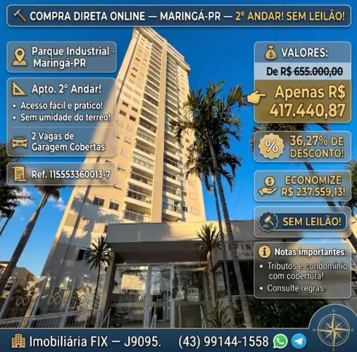 ? COMPRA DIRETA ONLINE ? MARINGÁ-PR ? 2º ANDAR! SEM LEILÃO!
