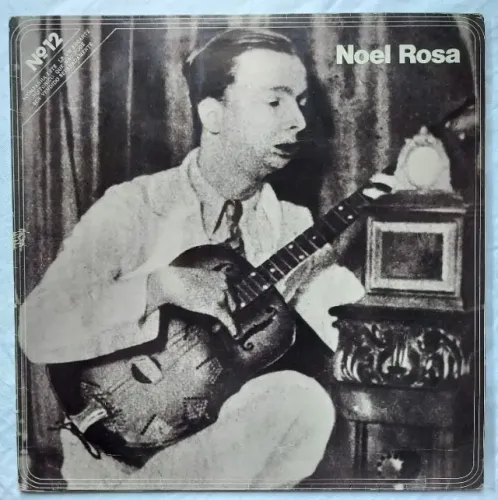 Noel Rosa - Noel Rosa, Araci  de Almeida