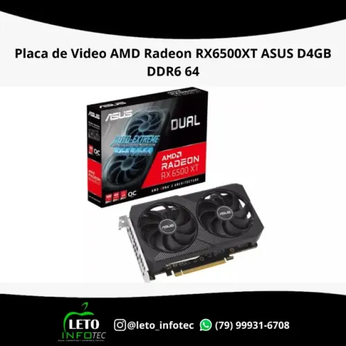 Placa de Video AMD Radeon RX6500XT ASUS D4GB DDR6 64 