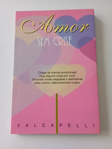 Livro Amor Sem Crise 