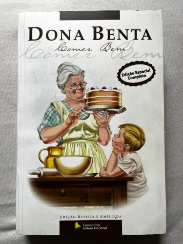 Livro de Receitas Dona Benta - Comer Bem ( Edição Especial Completa) - Muito Conservado