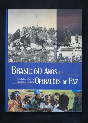 Brasil: 60 Anos de Operações de Paz - Livro Capa Dura