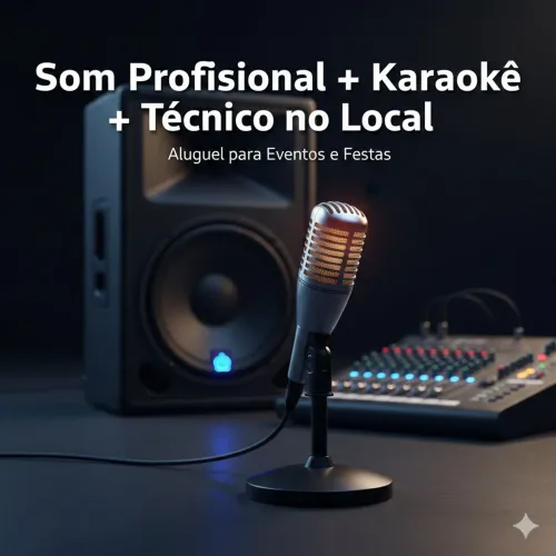 Aluguel de Som Profissional + Karaokê Completo (C/ Técnico Incluso)