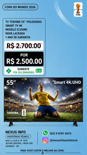 TV 55 POLEGADAS TOSHIBA 4K (NOVA LACRADA)