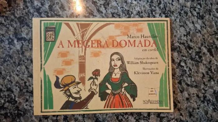 Livro " A megera domada " em cordel de Marco Haurélio