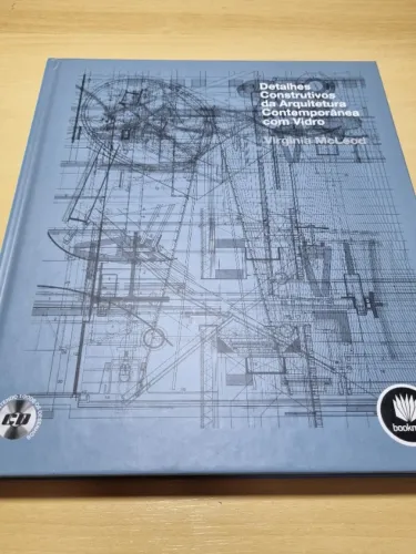 Livro "Detalhes Construtivos da Arquitetura Contemporânea com Vidro" - Virginia McLeod