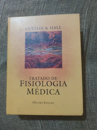 Livro Tratado de Fisiologia Médica - Guyton e Hall - 10° edição