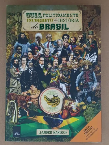 Kit 2 livros: Guia Politicamente Incorreto - da História do Brasil e do Mundo