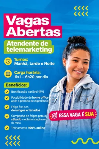 Vagas Abertas - Atendente de Telemarketing