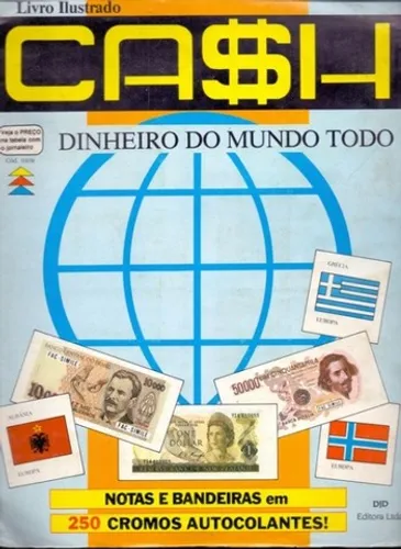 Figurinhas Álbum Ca$h Dinheiro do Mundo Todo