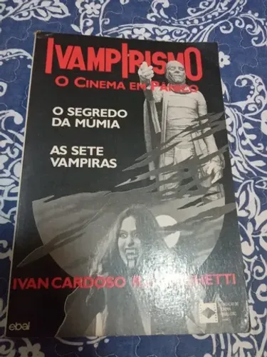 Livro ivampirismo cinema em Pânico Ivan cardoso Zé do caixao