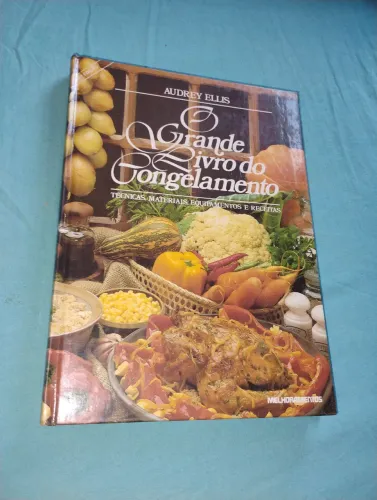O Grande Livro do Congelamento - Audrey Ellis