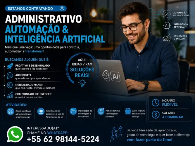 VAGA | Administrativo ? Automação ? Inteligência Artificial | Crescimento Real