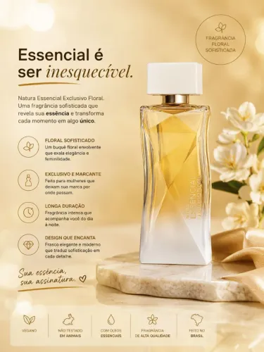 Natura Essencial Exclusivo Floral - Sua Marca por Onde Passar