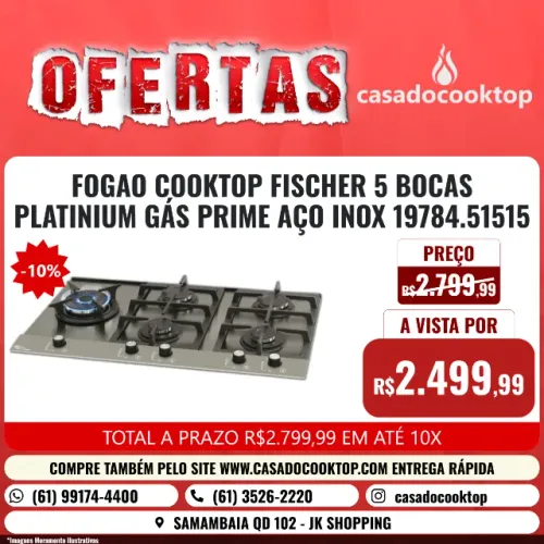 FOGAO COOKTOP FISCHER 5 BOCAS PLATINIUM GÁS PRIME AÇO INOX 19784.51515